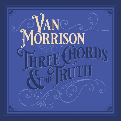 Resultado de imagen de Van Morrison - Three Chords & The Truth