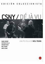 CSNY Déjà vu, de Neil Young, en DVD