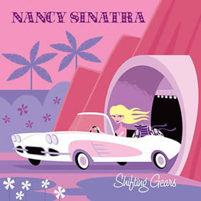 Nancy-Sinatra-Shifting-Gears-18-11-13