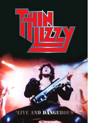 Thin Lizzy, vivos y peligrosos