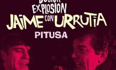“Pitusa”, nuevo single y vídeo de Doctor Explosión y Jaime Urrutia