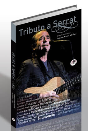 Un libro reúne testimonios de músicos y escritores alrededor de Serrat y su obra