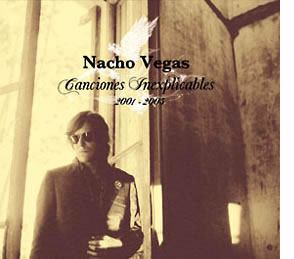 Las Canciones inexplicables de Nacho Vegas